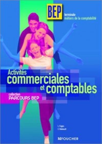 Activités commerciales et comptables, Terminale, BEP (Ancienne Edition)
