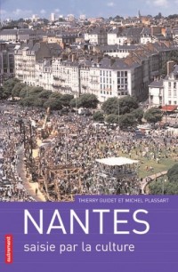 Nantes saisie par la culture