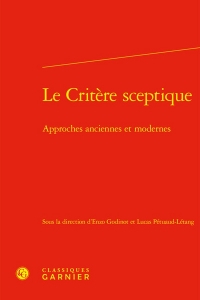 Le critère sceptique - approches anciennes et modernes: APPROCHES ANCIENNES ET MODERNES