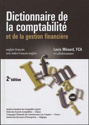 Dictionnaire de la comptabilité et de la gestion financière anglais-français