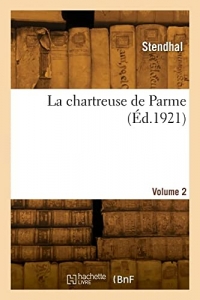 La chartreuse de Parme. Volume 2