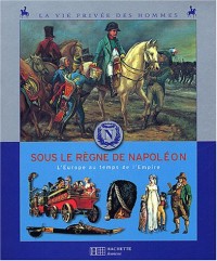 Au temps de Napoléon