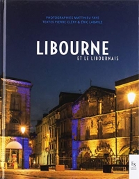 Libourne et le Libournais