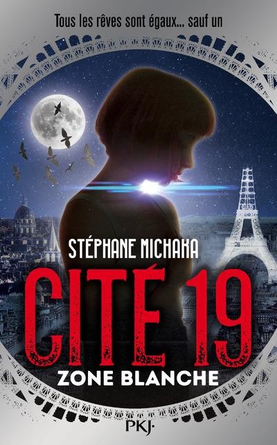 Cité 19 - tome 02 : Zone Blanche (2)