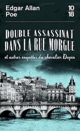 Double assassinat dans la rue Morgue et autres enquêtes du chevalier Dupin [Poche]