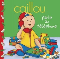 Caillou parle au téléphone