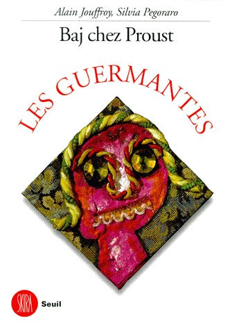 Baj chez Proust - Les Guermantes