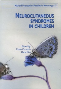 Neurocutaneous Syndromes In Children. (Les Syndromes Neurocutanes De L'Enfant) Mariani Foundation Paediatric Neurology