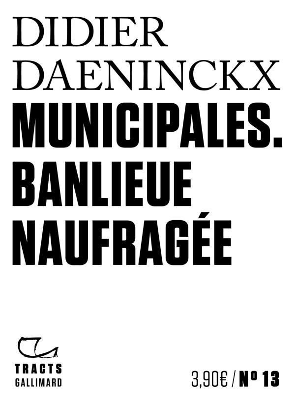 Municipales: Banlieue naufragée