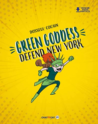 Green Goddess Defend New York