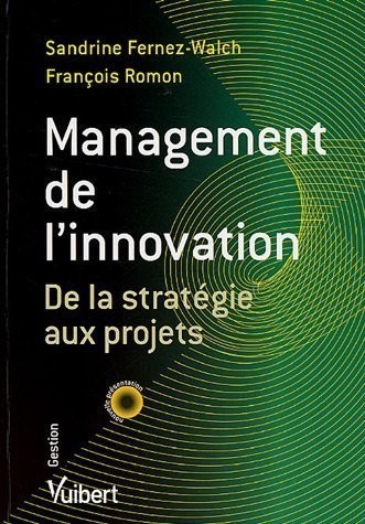 Management de l'innovation : De la stratégie aux projets