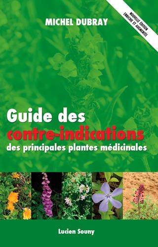 Guide des contre-indications des principales plantes médicinales