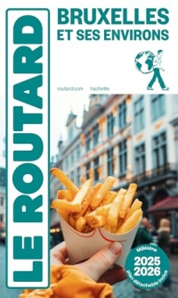 Guide du Routard Bruxelles et ses environs 2025/26