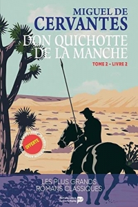 Don Quichotte : Tome 2 Livre 2