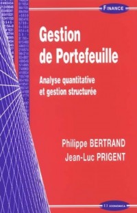 Gestion de Portefeuille : Analyse quantitative et gestion structurée