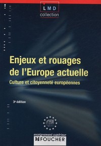 Enjeux et rouages de l'Europe actuelle : Culture et citoyenneté européennes