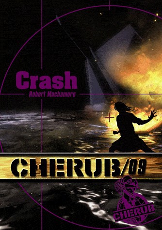 Cherub, Tome 9 : Crash