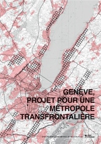 Genève, Projet pour un Metropole Transfrontaliere