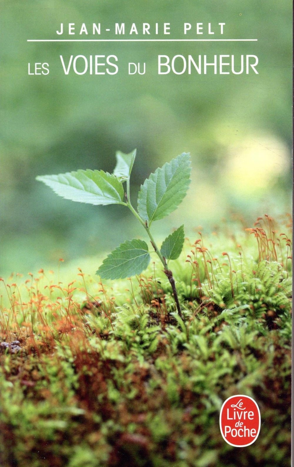 Les voies du bonheur