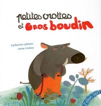 PETITES CROTTES ET GROS BOUDIN