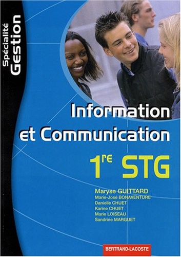 Information et communication 1e STG spécialité Gestion