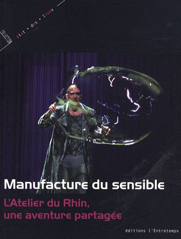 MANUFACTURE DU SENSIBLE