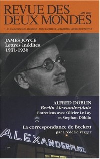 Revue des deux Mondes, N° 5, Mai 2009 : James Joyce : Lettres inédites 1931-1936