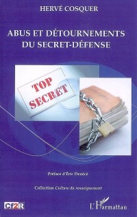 Abus et détournements du secret-défense