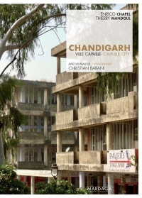 Chandigarh: Architecture, urbanisme, environnement