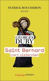 Saint Bernard: L'art cistercien [Poche]