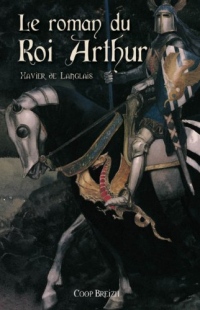 Le roman du roi Arthur tome 1 (Roman roi Arthur)