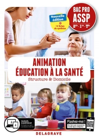 Animation education a la sante 2de, 1re, Tle Bac Pro ASSP 2019 - Pochette Eleve