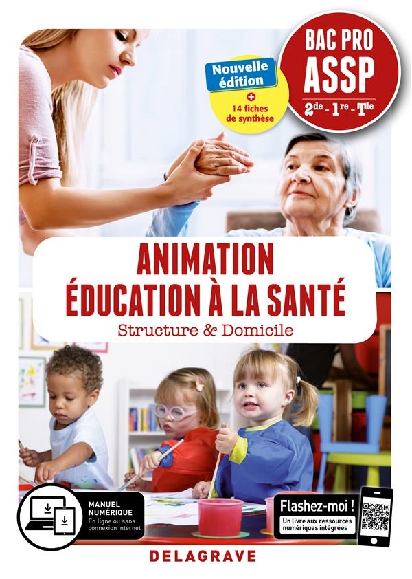 Animation education a la sante 2de, 1re, Tle Bac Pro ASSP 2019 - Pochette Eleve
