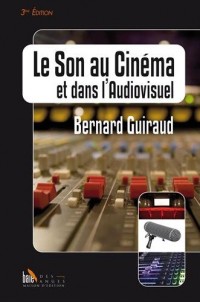 Le Son au Cinéma et dans l'Audiovisuel - 3e édition