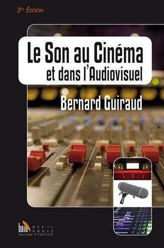 Le Son au Cinéma et dans l'Audiovisuel - 3e édition