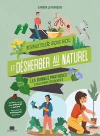 Amender et désherber au naturel