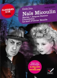 Naïs Micoulin et autres nouvelles: suivi d’une anthologie Du réalisme au naturalisme