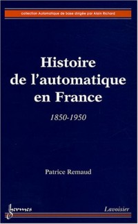 Histoire de l'automatique en France : 1850-1950