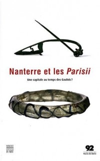 Nanterre et les Parisii : Une capitale au temps des Gaulois ?