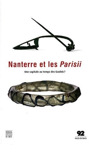Nanterre et les Parisii : Une capitale au temps des Gaulois ?