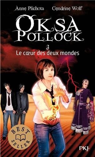 3. Oksa Pollock : Le coeur des deux mondes (3)