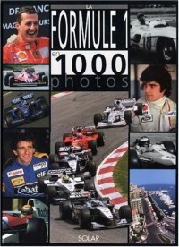 La Formule 1 en 1000 photos