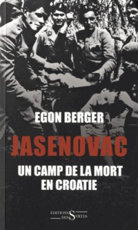 Jasenovac, un camp de la mort en Croatie