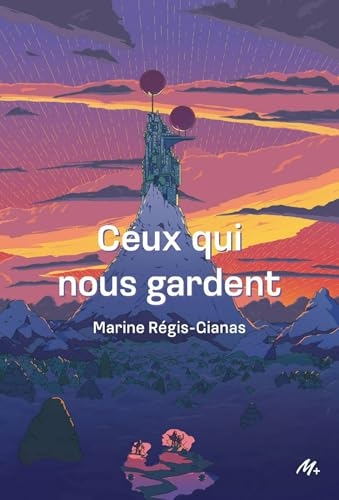 Ceux qui nous gardent