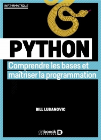 Python: Pour comprendre les bases et maitriser la programmation