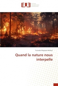 Quand la nature nous interpelle