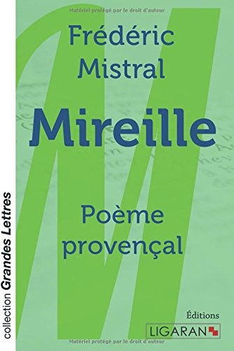 Mireille: Poème provençal