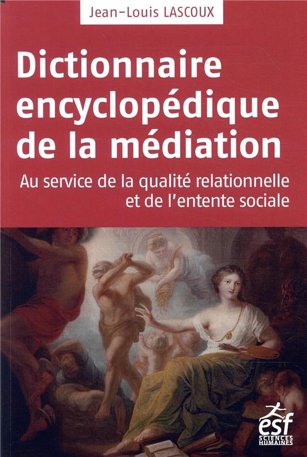 Dictionnaire des concepts clés de la médiation