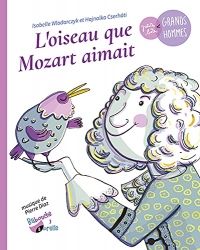 L'oiseau que Mozart aimait