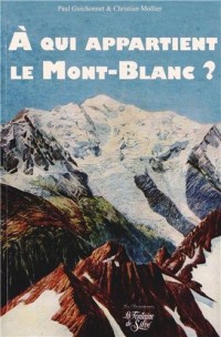A qui appartient le Mont-Blanc ?